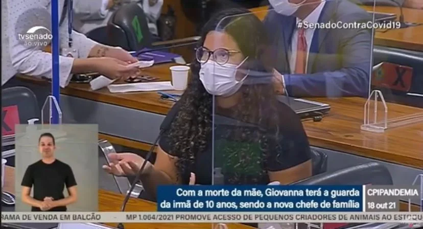 Giovanna de 19 anos, orfã, depoente da CPI da Covid.