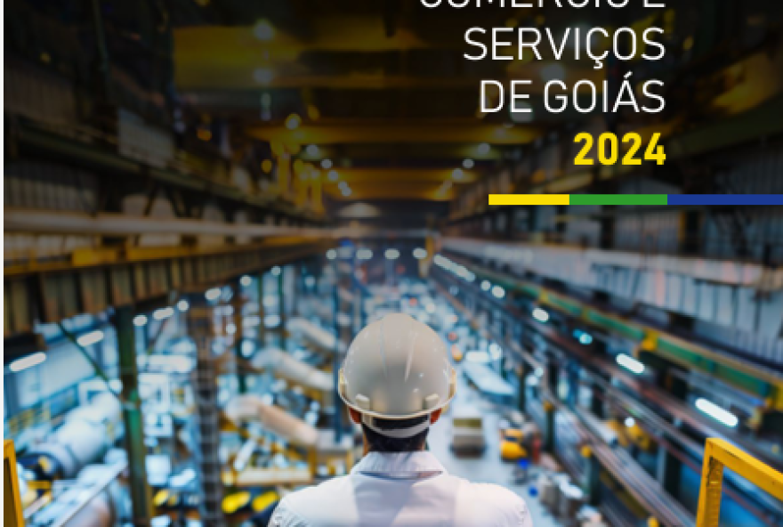 Capa do Anuário da Indústria, Comércio e Serviços de Goiás 2024 (Imagem: SIC)