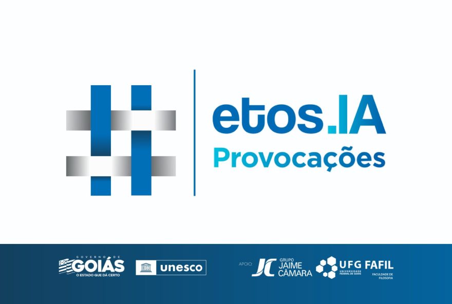 Governo de Goiás promove a 2ª edição da Etos.IA – Provocações