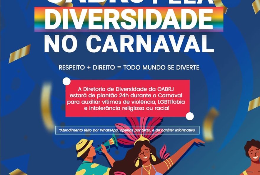 campanha-22oab-rj-pela-diversidade-no-carnaval22-oferece-suporte-juridico-contra-crimes-de-intolerancia