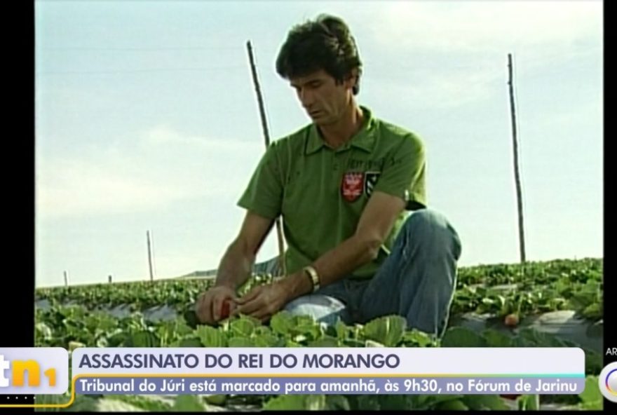 julgamento-do-assassino-do-rei-do-morango-comeca-terca-feira-em-jarinu-sp