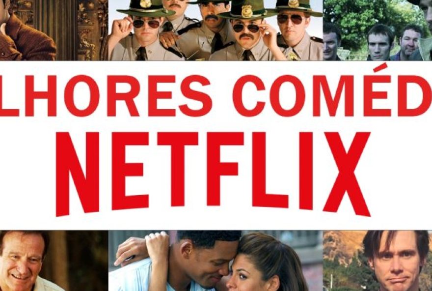 melhores-comdias-netflix-930x419