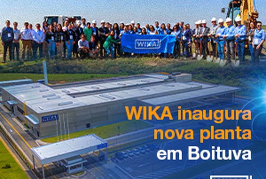 nova-planta-da-wika-em-boituva3A-estrategia-industrial-no-brasil nova-planta-da-wika-em-boituva3A-estrategia-industrial-no-brasil